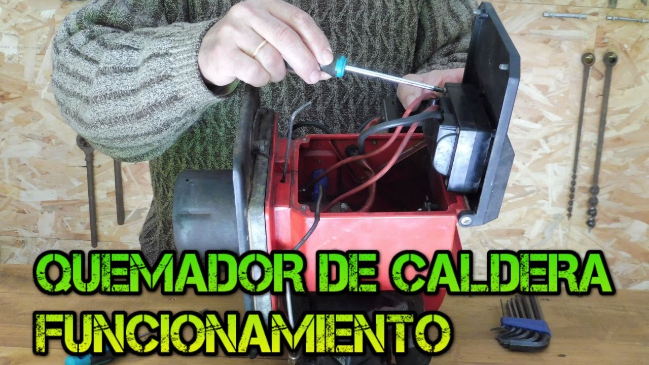 QUEMADOR CALDERA DE  GASOIL (FUNCIONAMIENTO , MANTENIMIENTO Y REPARACION DE SUS ACCESORIOS)