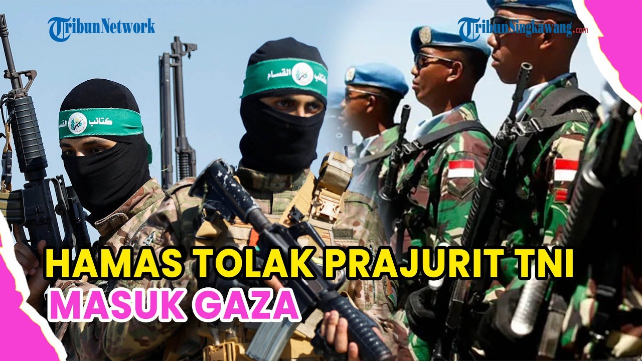 🔺HAMAS TOLAK PRAJURIT TNI MASUK GAZA, PASUKAN HARUS DI PERBATASAN❗