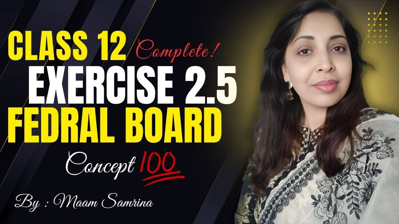 Exercise 2.5 class 12 | class 12 exercise 2.5 |Class 12 Ex 2.5 |Ex 2.5 class 12 NBF | Ex 2.5 class12