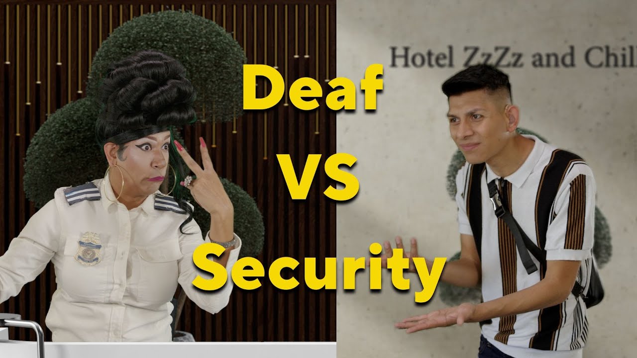 Deaf VS Security