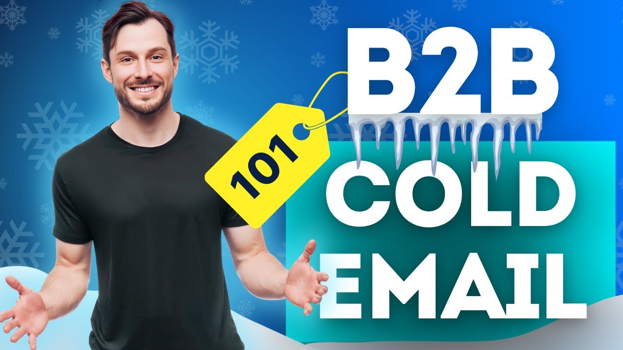 B2B Cold Outbound Email 101