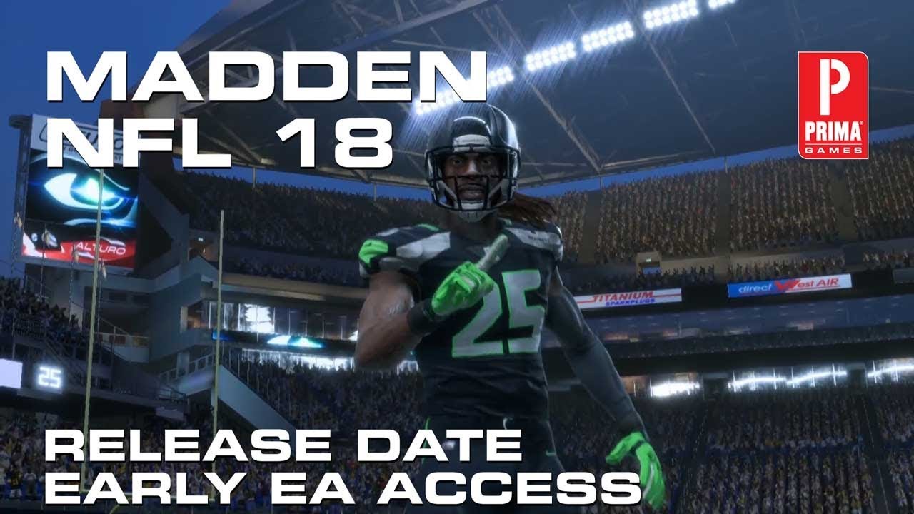 Madden NFL 18 Release Date Early EA Access