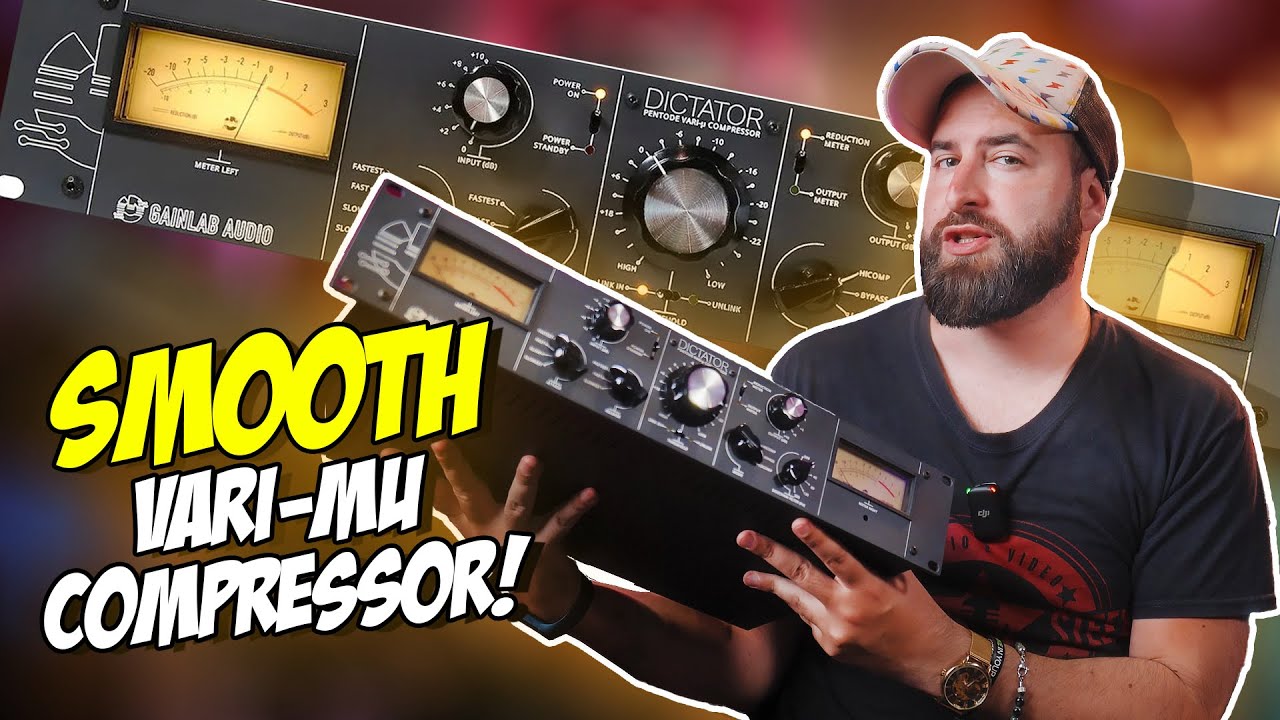SMOOTH Vari-MU Compressor? | Gainlab Audio Dictator TUBE Compressor