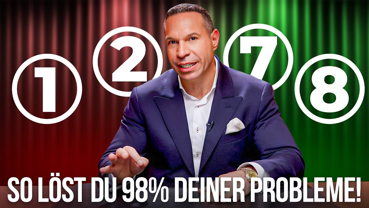 So löst du 98 % deiner PROBLEME mit 8 GEWOHNHEITEN