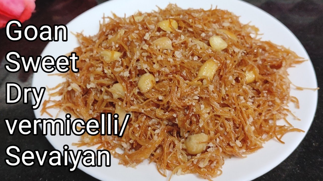 Goan style Sweet Dry vermicelli/Sewaiyan | Tea Time Recipe