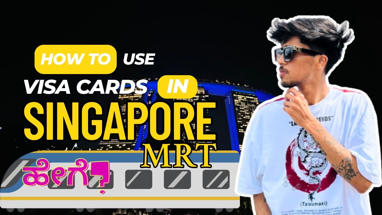 MRT Singapore | ಕನ್ನಡ | Use VISA cards in MRT | 2025