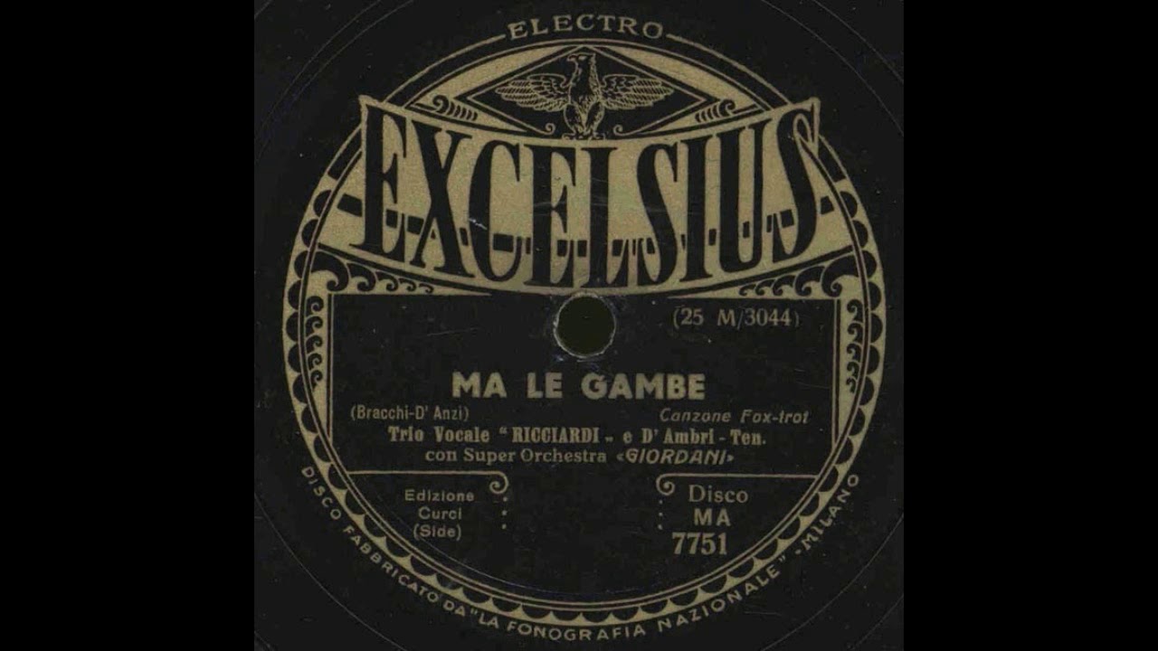 Trio Vocale Ricciardi e N. D'Ambri - Ma le gambe