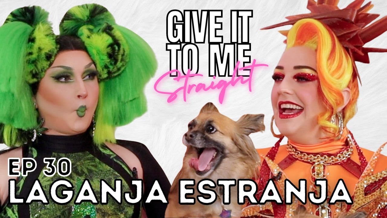 LAGANJA ESTRANJA | Give It To Me Straight | Ep 30
