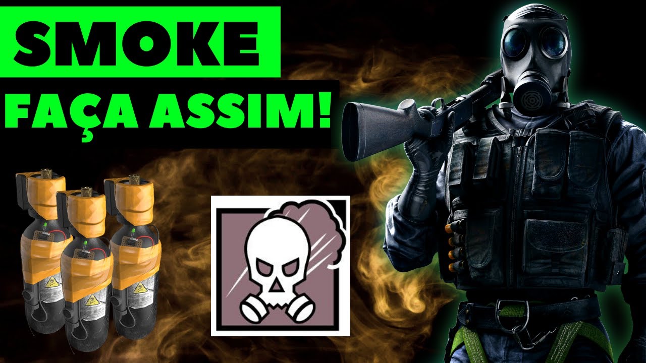 COMO JOGAR DE SMOKE | DICAS | GUIA DE OPERADOR || RAINBOW SIX SIEGE