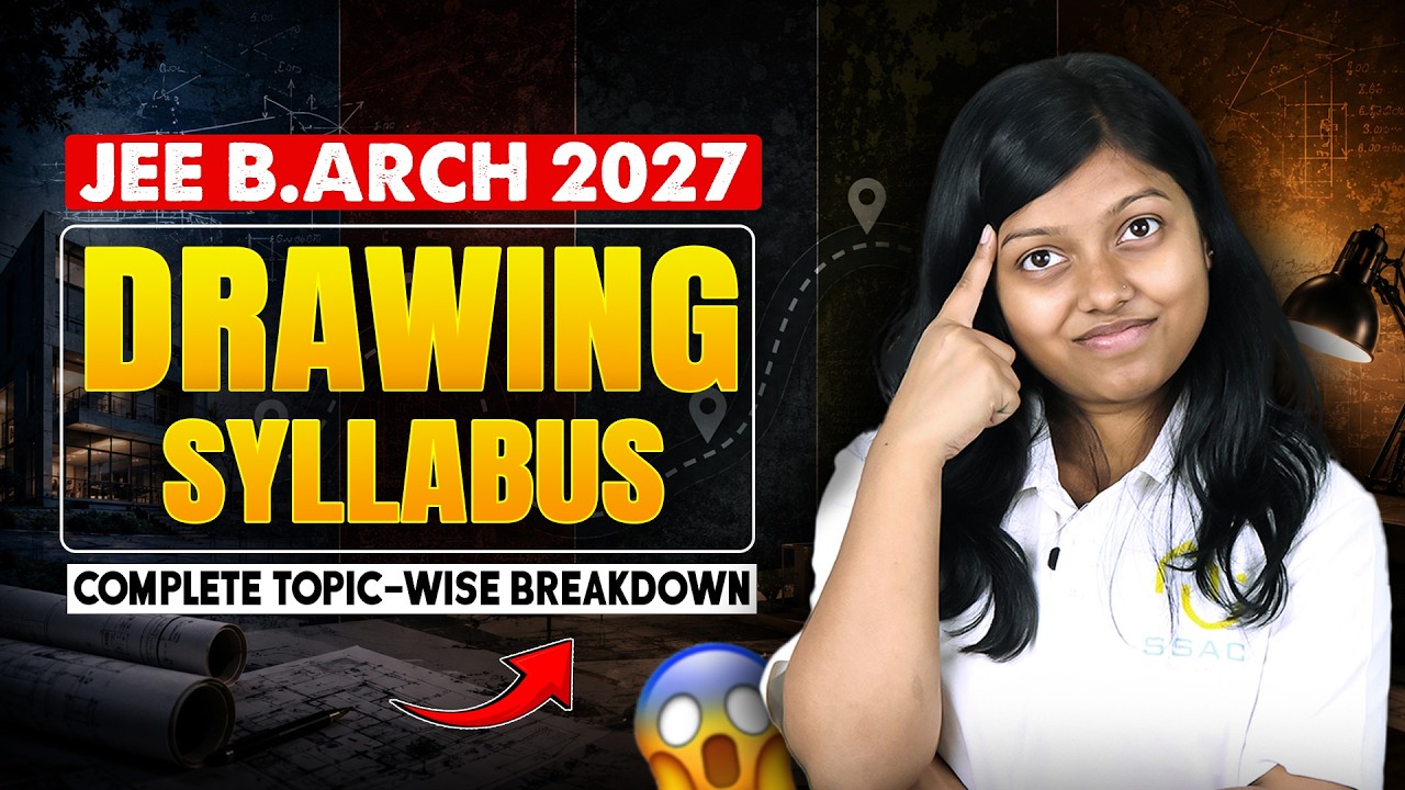 JEE B.Arch 2027 Drawing Syllabus | Every Topic You Need to Prepare 🔥