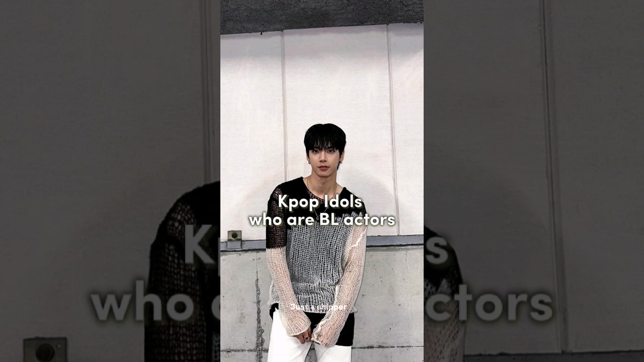 Kpop Idols Who Are BL Actors Part 2 #koreanbl #bldrama #cityboylog #kpop #blseries #ashouldertocryon