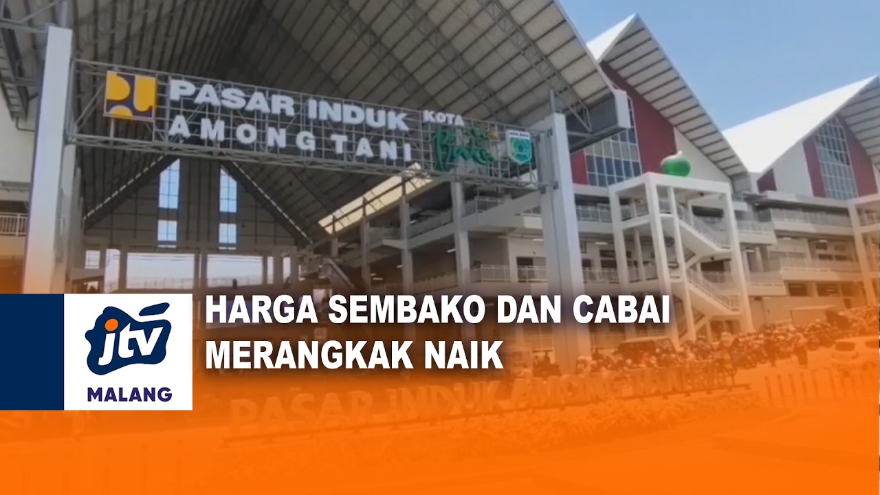 HARGA SEMBAKO DAN CABAI MERANGKAK NAIK | JTV MALANG