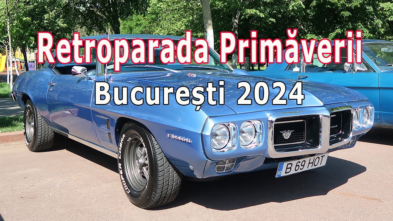 Retroparada Primaverii 2024 Bucuresti masini istorice