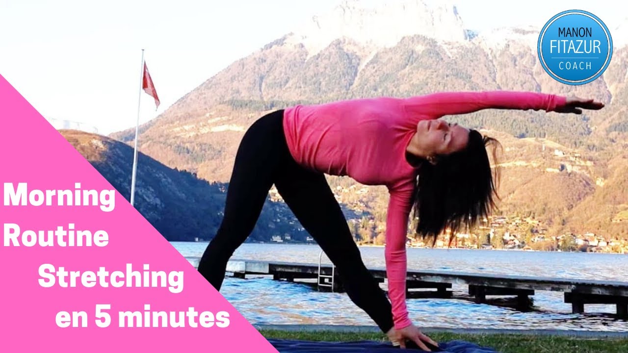 5 minutes Morning Stretch Routine pour avoir plus d'énergie.