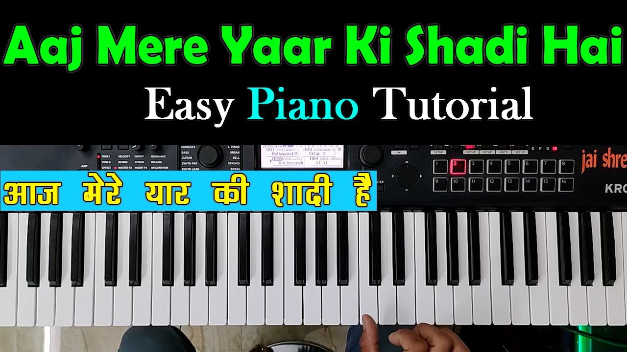 Aaj Mere Yaar Ki Shadi Hai - Easy Piano Tutorial With Notations | Dsr Deva Music | Keyboard Tutorial
