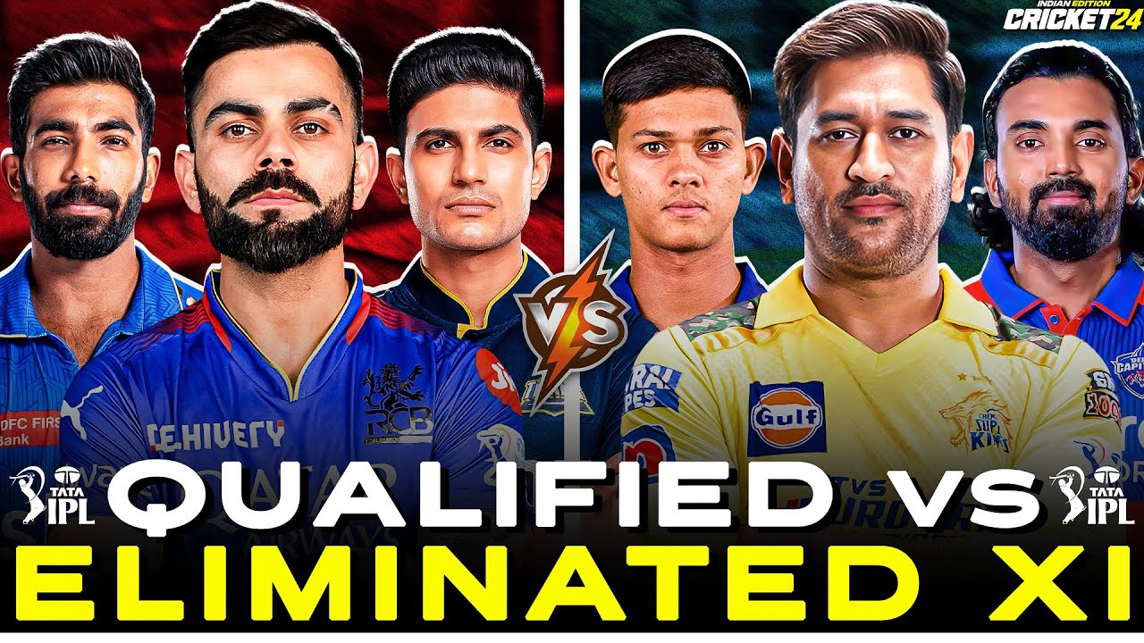 PLAYING IPL 2025 QUALIFIED vs ELIMINATED XI in CRICKET 24