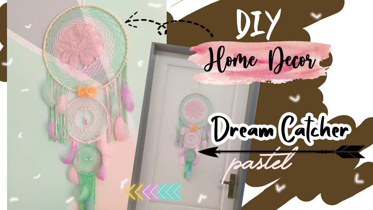DIY Home Decor | Dream Catcher Pastel | Home Decor Mudah