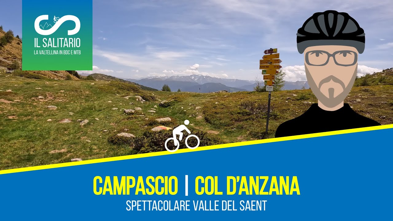 COL D'ANZANA da Campascio (Valposchiavo) MTB - Valtellina in Bici