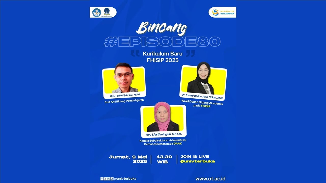 FHISIP UT Kupas Tuntas Kurikulum Baru 2025 | Bincang #Episode80