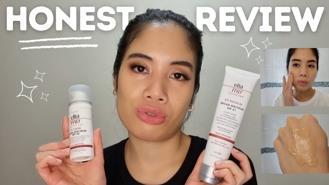 HONEST REVIEW: Elta MD UV Physical and Elta MD UV Clear sunscreens 🧴