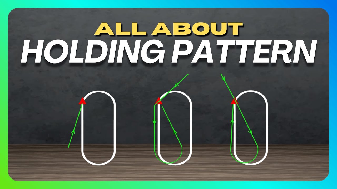 Holding Pattern Explained So Simply!