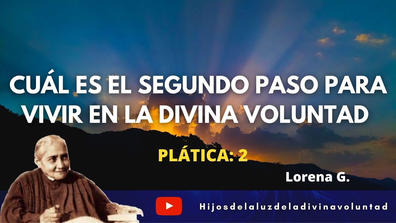 🛑🗣️ 2. DIFERENCIA ENTRE EL HACER Y VIVIR EN LA VOLUNTAD DE DIOS/2DO PASO PARA VIVIR EN LA D.V /