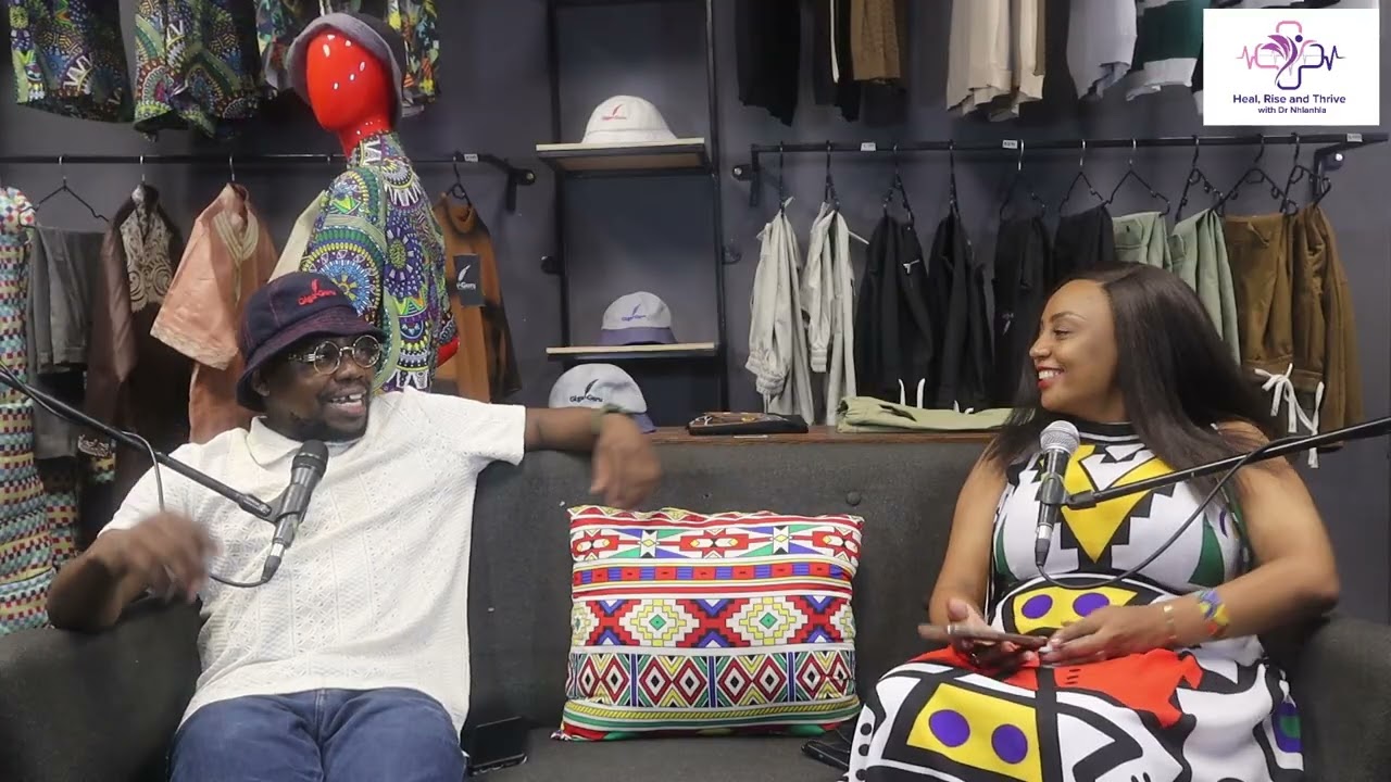 HEAL, RISE & THRIVE WITH DR NHLANHLA | EPISODE 4 – FEATURING GIGA GURU