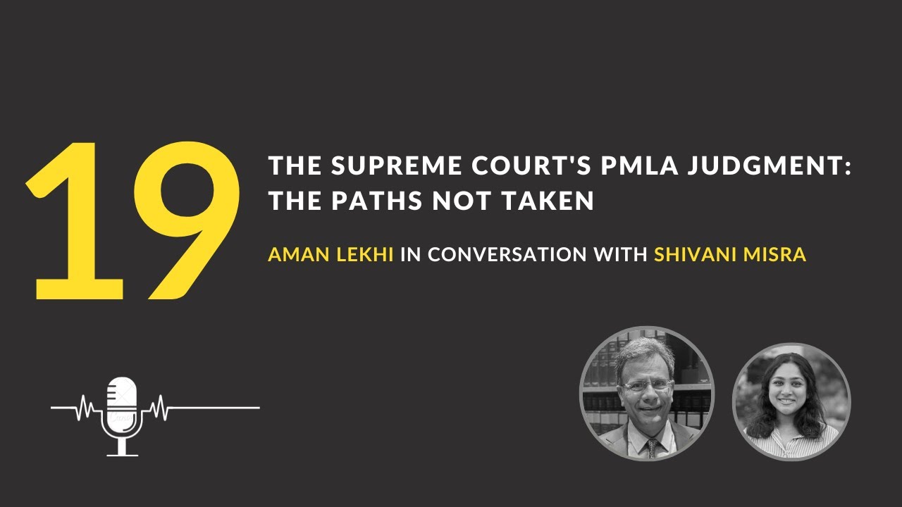 The Supreme Court's PMLA Judgment: The Paths Not Taken