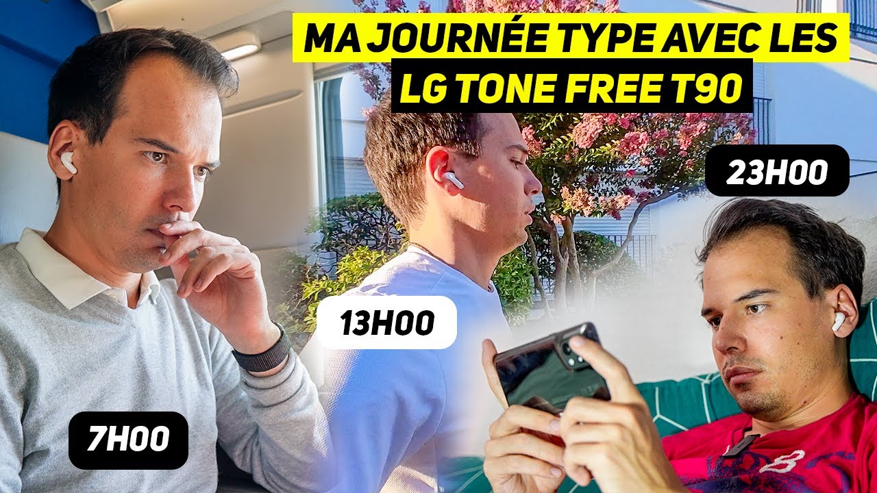 Ma journée type avec les LG Tone Free T90 - Les meilleurs écouteurs sans fils Bluetooth polyvalent !