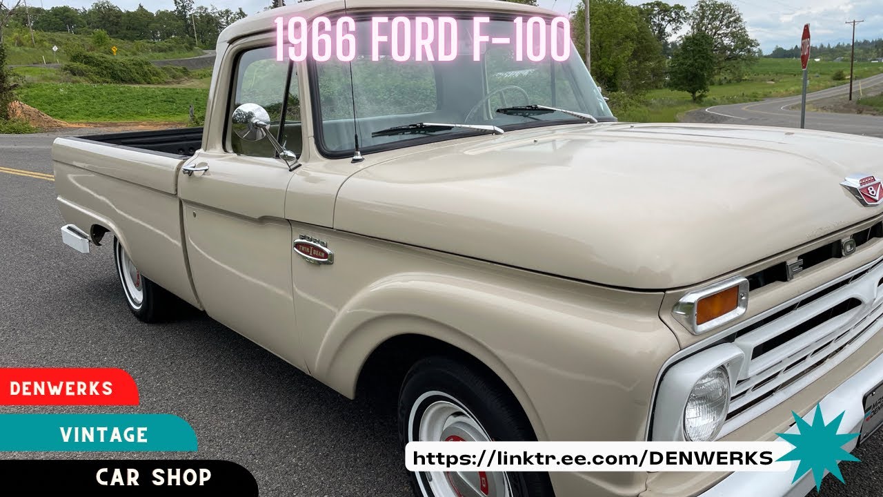 1966 Ford F100 * DENWERKS * Bring a Trailer No Reserve Auction * Ford Pickup * Ford Trucks