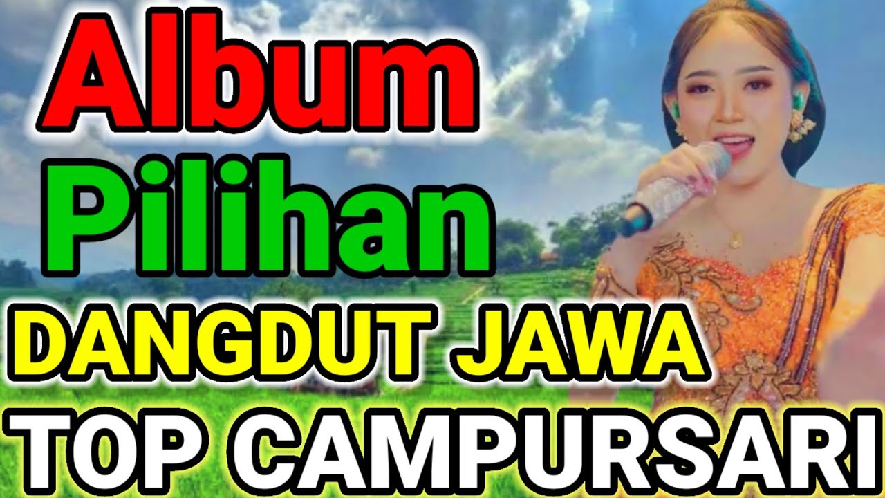 DANGDUT JAWA PALING TOP PILIHAN