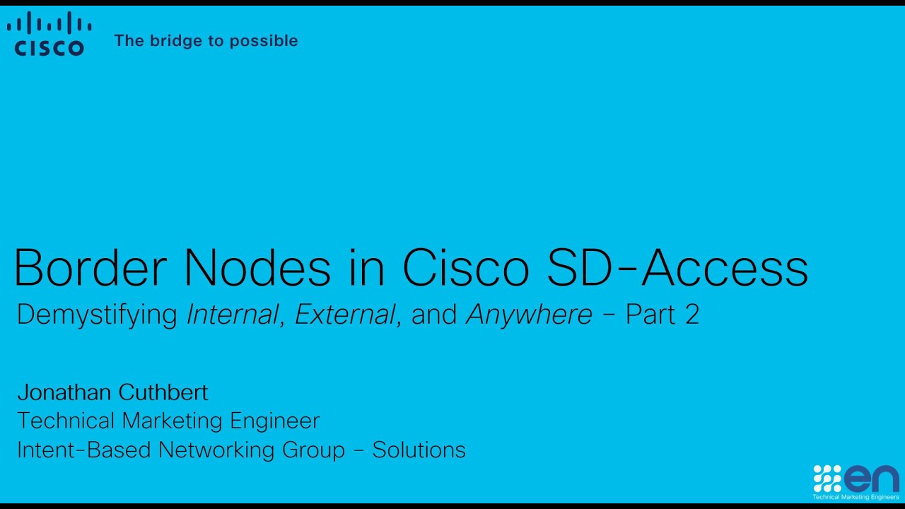 Demystifying SD-Access Border Node Types - Part 2 of 2