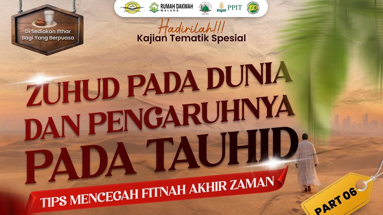 Ustadz DR. Arifuddin, M.Pd.I. - 6. Zuhud Pada Dunia dan Pengaruhnya Pada Tauhid