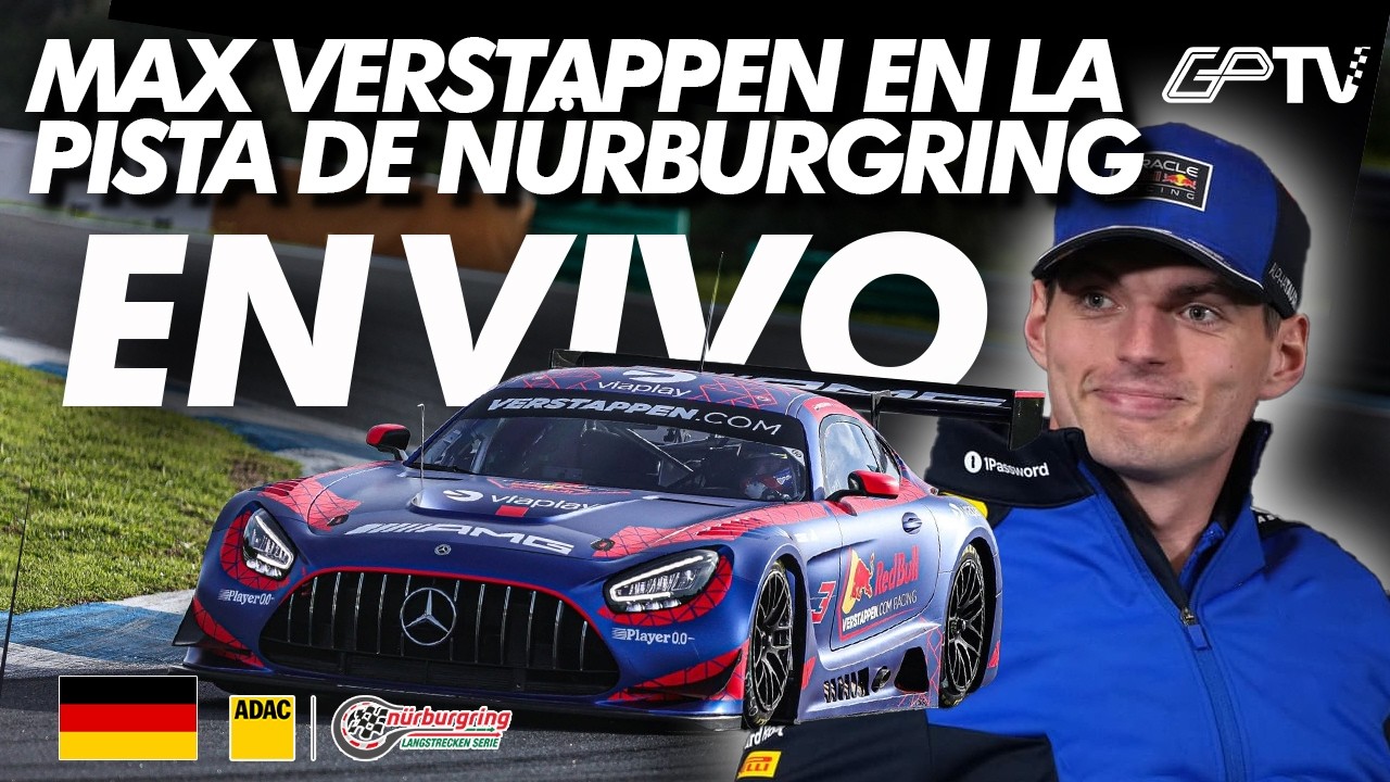 🔴MAX VERSTAPPEN EN N&Uuml;RBURGRING: CARRERA EN VIVO CON IM&Aacute;GENES | NLS 2026 | ETAPA 2 [AUDIO ORIGINAL]