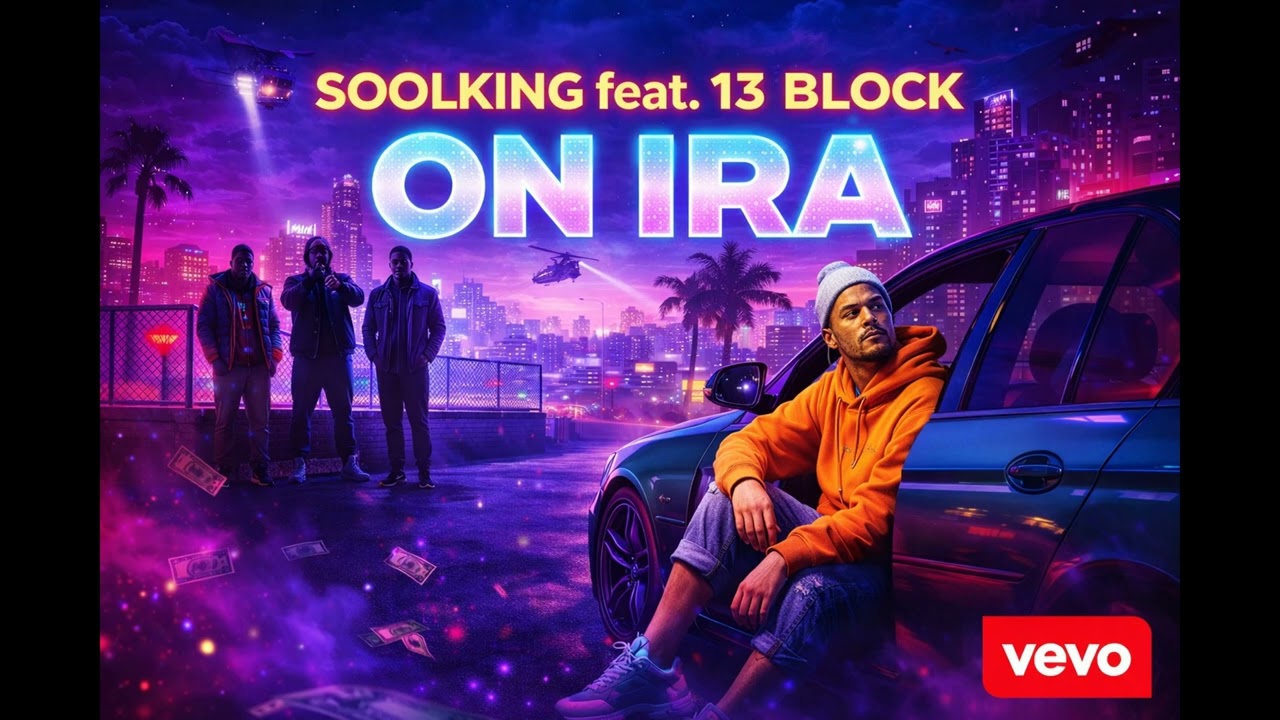Soolking feat. 13 Block – On Ira (Official Music)