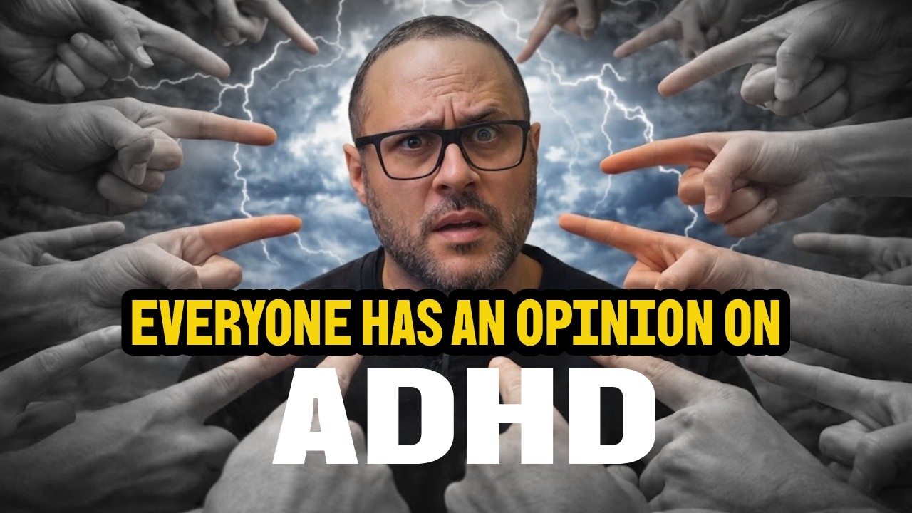 Everyone's right about ADHD. That's exactly the problem.