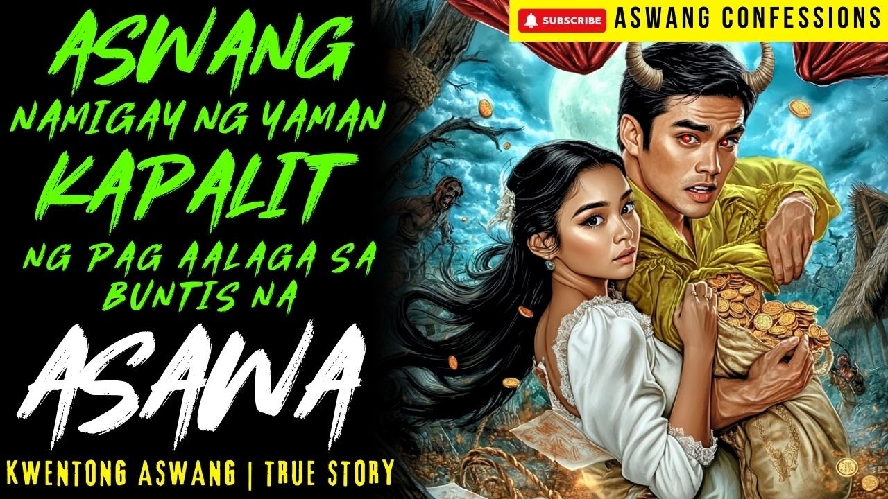 ASWANG NA NAMIGAY NG YAMAN KAPALIT NG PAG AALAGA SA BUNTIS NA ASAWA I Kwentong Aswang I True Story