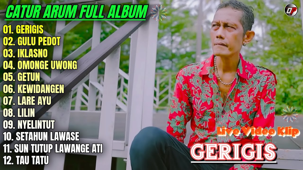 Album Catur Arum 💕 GERIGIS - GULU PEDOT - IKHLASNO - Lagu Banyuwangian Full Album - On Trending