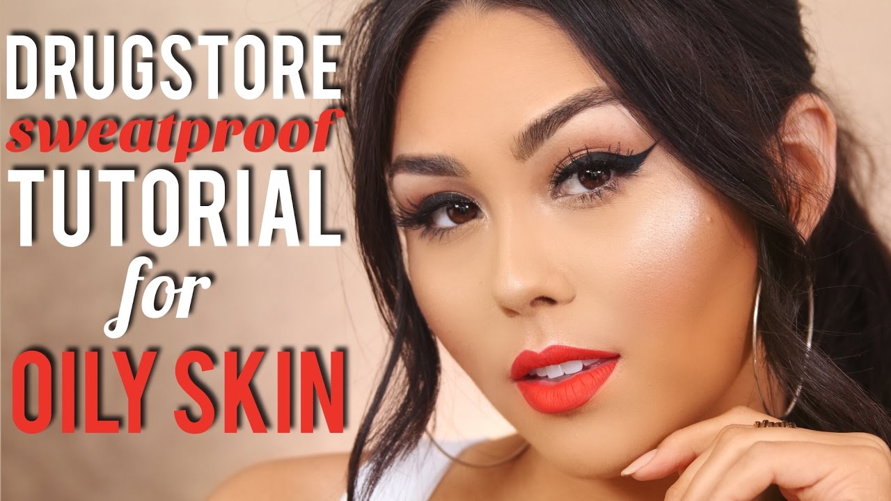 DRUGSTORE / AFFORDABLE SWEATPROOF WATERPROOF MAKEUP TUTORIAL FOR OILY SKIN