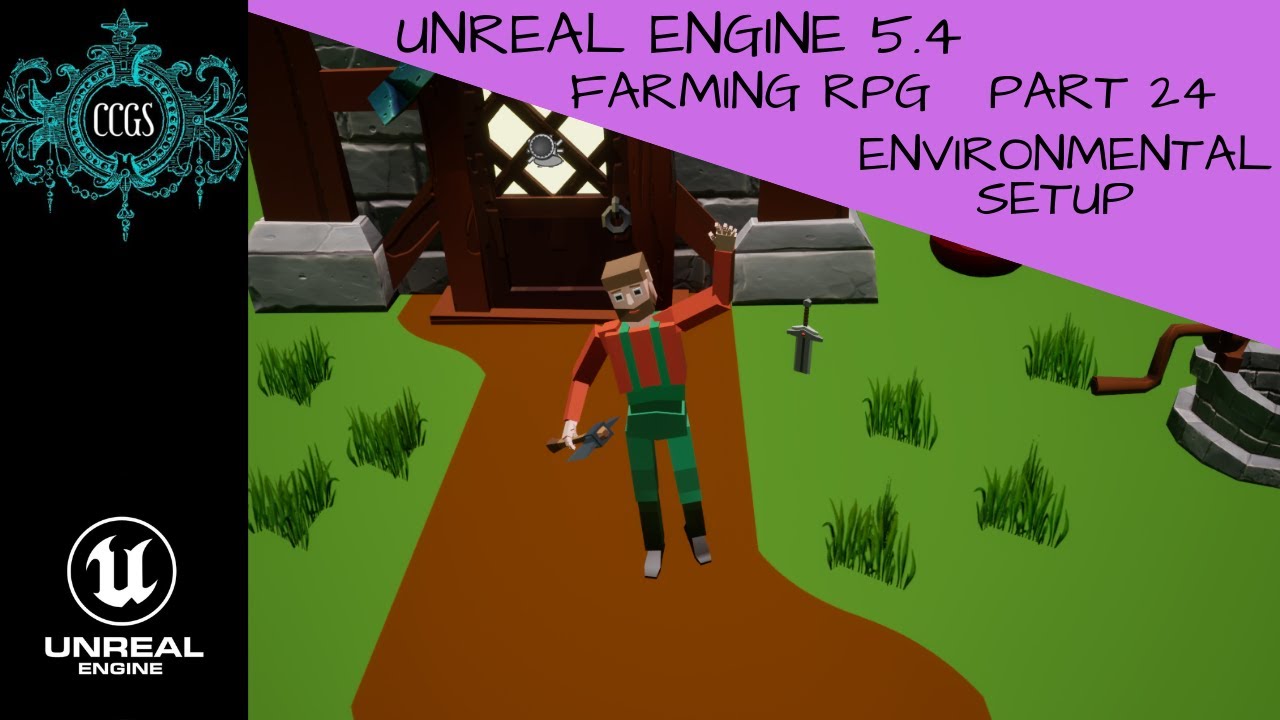 Unreal Engine 5 - Farming RPG Tutorial Series Part 24 - Environment Setup and Prep Part 1