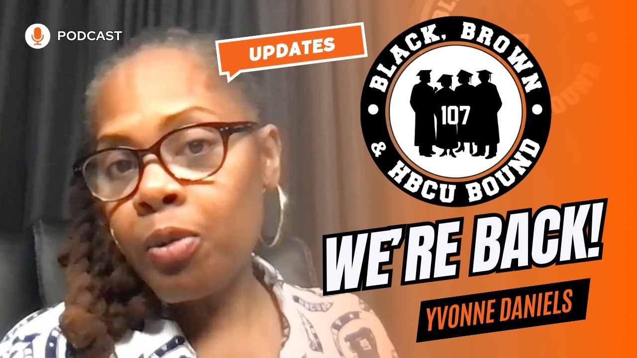 We're Back! 🎙️ Black, Brown & HBCU Bound is officially returning!