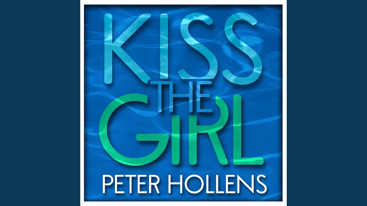 Kiss the Girl (From 