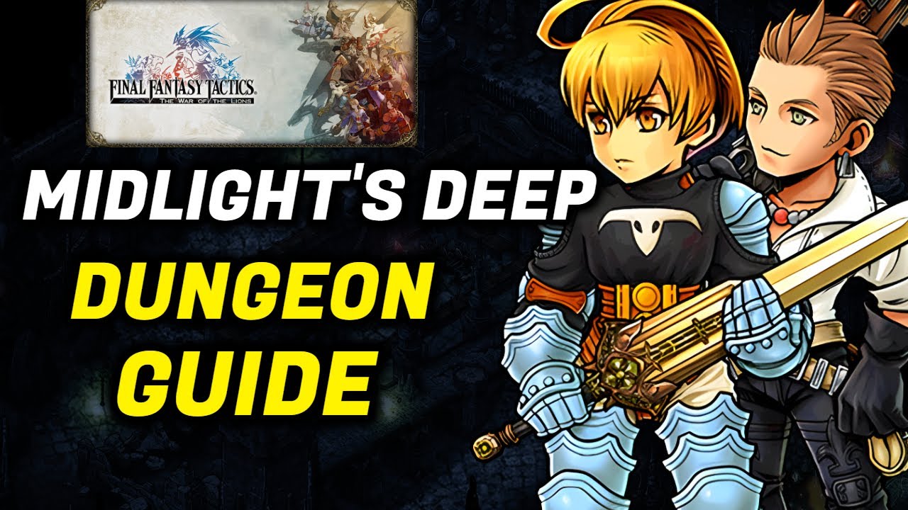 Final Fantasy Tactics Midlight's Deep Guide