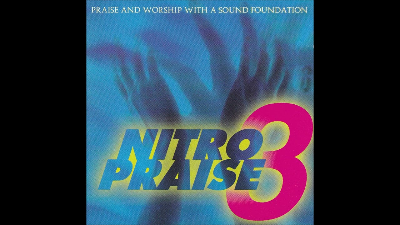 Nitro Praise - Nitro Praise 3 - 03 You Are My Hiding Place