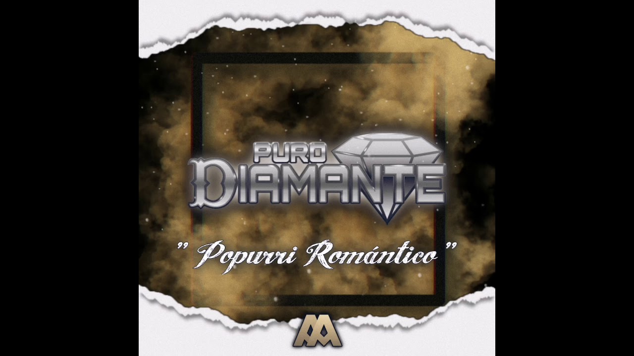Popurri Romántico - Puro Diamante 2021 | AAMÚSIC