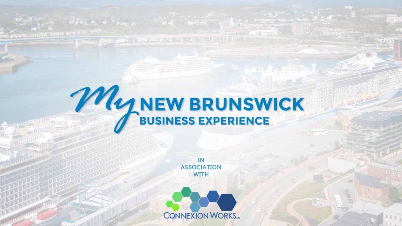 My New Brunswick Business Experience - Pilot