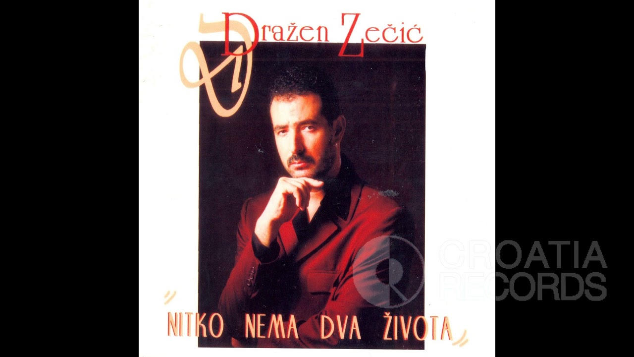 DRAŽEN ZEČIĆ- OVA NOĆ JE SAMO NAŠA