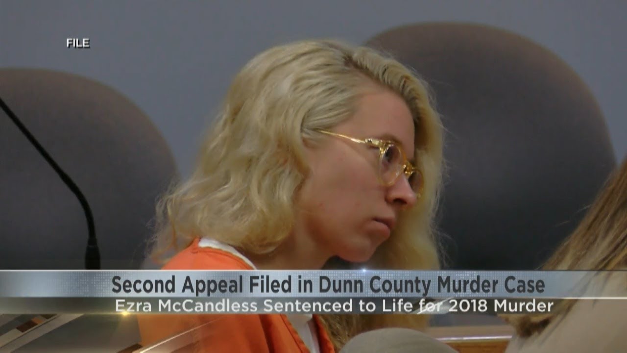 Ezra McCandless appealing to higher court, seeks to have homicide conviction overturned