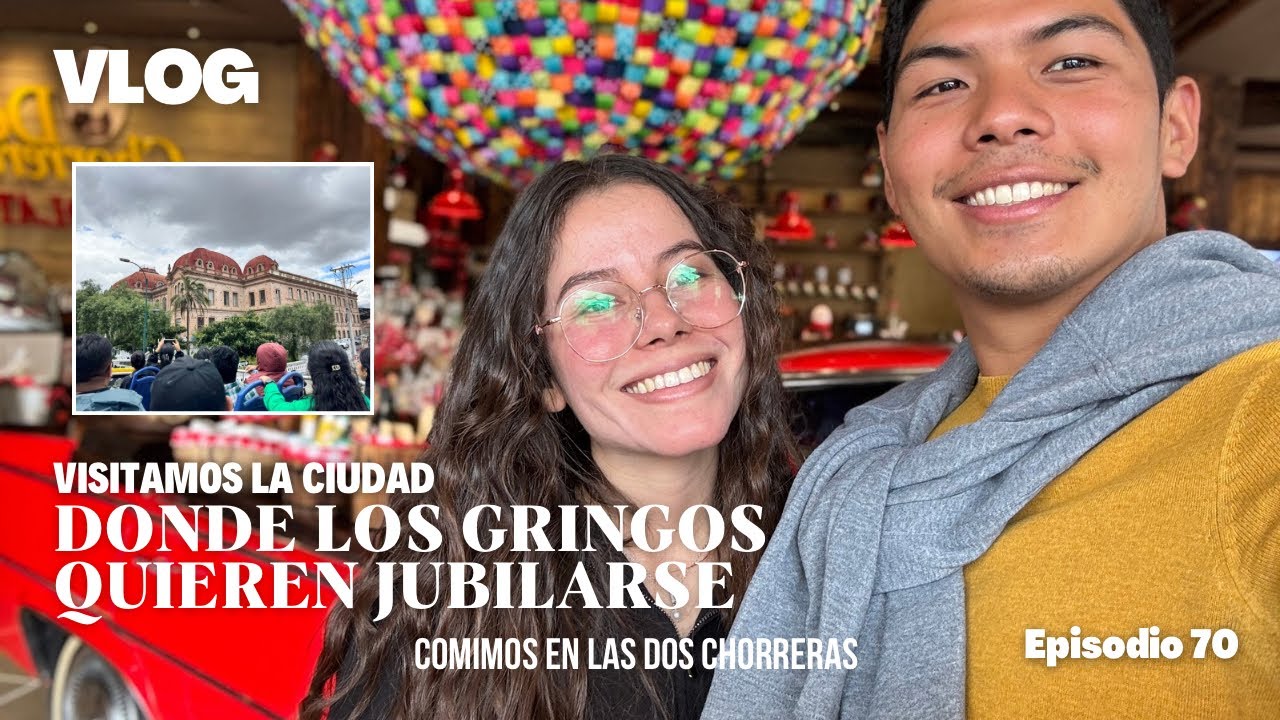 LA CIUDAD DONDE MIS GRINGOS QUIEREN JUBIRLARSE / The City My American Friends Want to Retire In 