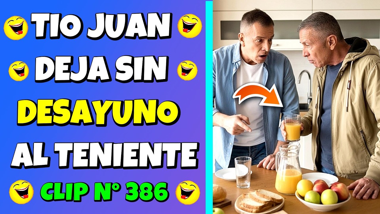 ✳️TIO JUAN DEJA sin DESAYUNO al TENIENTE🤣TIO JUAN es AVENTAJADO le M1D3 35 CENTIMETROS🤣CLIP N° 386😎